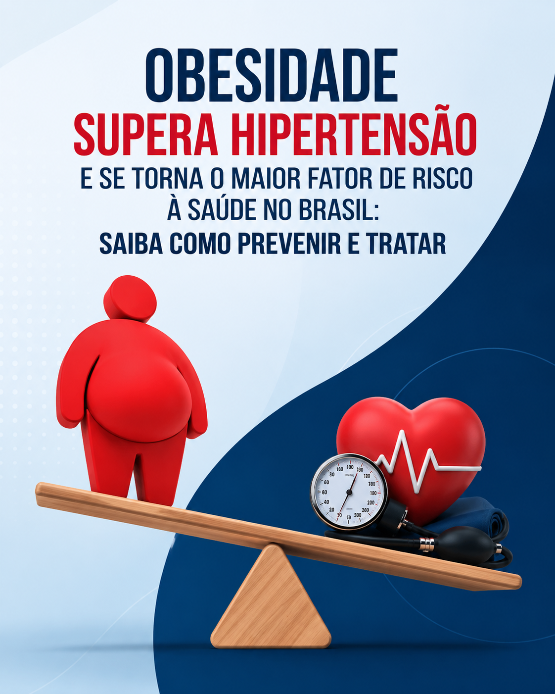 Obesidade supera hipertensão e se torna o maior fator de risco à saúde no Brasil: saiba como prevenir e tratar